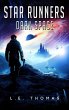 Star Runners: Dark Space (Star Runners... - Bild 1