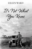 It's Not What You Know (eBook, ePUB)