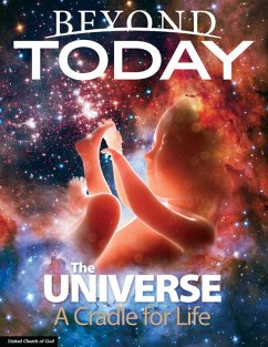 Beyond Today: The Universe a Cradle for Life (eBook, ePUB) - United Church of God