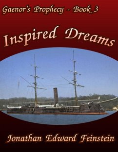 Gaenor's Prophecy Book3: Inspired Dreams (eBook, ePUB) - Feinstein, Jonathan Edward