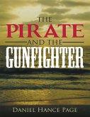 The Pirate and the Gunfighter (eBook, ePUB)