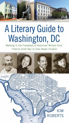 A Literary Guide to Washington, DC (eBook, ePUB) - Roberts, Kim