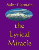The Lyrical Miracle (eBook, ePUB)