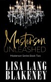 Masterson Unleashed (The Masterson Series, #2) (eBook, ePUB)