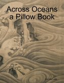 Across Oceans a Pillow Book (eBook, ePUB)