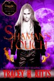 Shaman's Touch (Unseelie of Atlanta, #1) (eBook, ePUB)