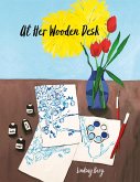 At Her Wooden Desk (eBook, ePUB)