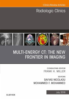 Multi-Energy CT: The New Frontier in Imaging, An Issue of Radiologic Clinics of North America (eBook, ePUB) - Nicolaou, Savvas; Mohammed, Mohammed F.