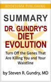 Summary of Dr. Gundry's Diet Evolution: Turn off the Genes That Are Killing You and Your Waistline (eBook, ePUB)