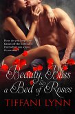 Beauty, Bliss & A Bed of Roses (MacGregor Family, #2) (eBook, ePUB)
