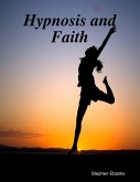 Hypnosis and Faith (eBook, ePUB)