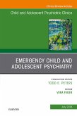 Emergency Child and Adolescent Psychiatry, An Issue of Child and Adolescent Psychiatric Clinics of North America (eBook, ePUB)