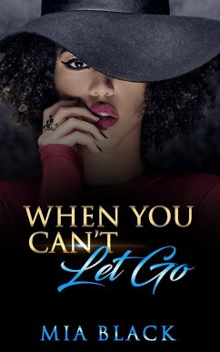 When You Can't Let Go (Damaged Love Series, #1) (eBook, ePUB) - Black, Mia
