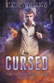 Cursed (The Thrice Cursed Mage, #1) (eBook, ePUB)