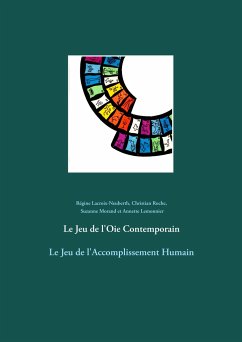 Le Jeu de l'Oie Contemporain - Lacroix-Neuberth, Régine;Roche, Christian;Morand, Suzanne