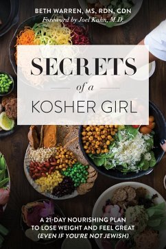 Cover Secrets of a Kosher Girl: A 21-Day Nourishing Plan to Lose Weight and Feel Great (Even If You're Not Jewish) (eBook, ePUB)
