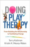 Doing Play Therapy (eBook, ePUB)