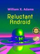 Reluctant Android: First in the... - Bild 1