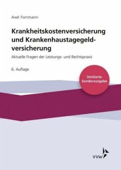 Krankheitskostenversicherung und Krankenhaustagegeldversicherung - Fortmann, Axel