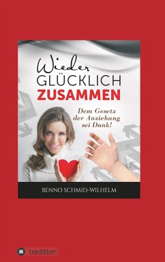 Wieder glücklich zusammen - Schmid-Wilhelm, Benno