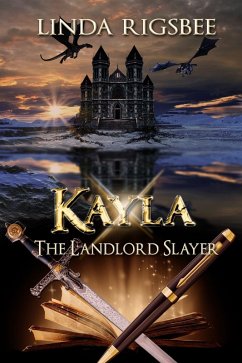 Kayla, The Landlord Slayer (eBook, ePUB) - Rigsbee, Linda Louise