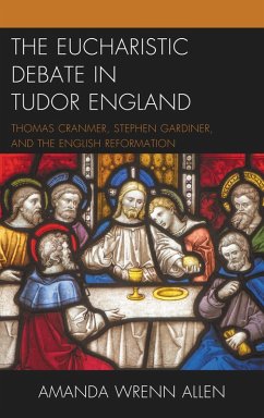 Cover The Eucharistic Debate in Tudor England (eBook, ePUB)