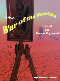 The War of the Worlds - Updated and Reverse Engineered (eBook, ePUB) - Kelly, Steve