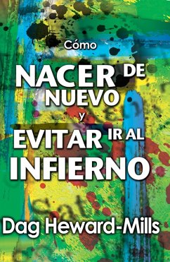Cover Cómo nacer de nuevo y evitar ir al infierno (eBook, ePUB)