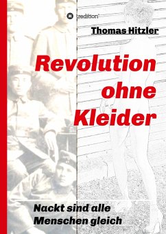 Revolution ohne Kleider