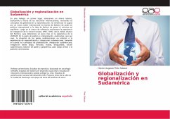 Globalización y regionalización en Sudamérica - Pinto Salazar, Hector Augusto