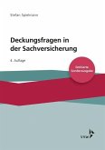 Deckungsfragen in der Sachversicherung