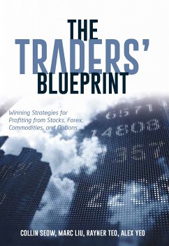 The Traders' Blueprint (eBook, ePUB) - Seow, Collin; Teo, Rayner; Liu, Marc; Yeo, Alex