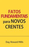 Fatos Fundametais para Novos Crentes (eBook, ePUB)