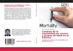 Cambios de la mortalidad por causas y grupos de edad en el Edomex