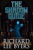 The Shadow Guide (eBook, ePUB) The Shadow Guide (eBook, ePUB)