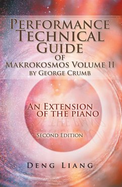 Performance Technical Guide of Makrokosmos Volume Ii by George Crumb (eBook, ePUB)