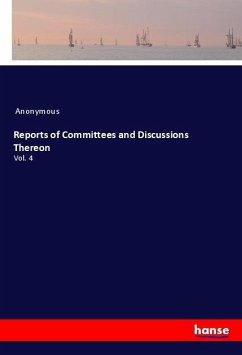 Reports of Committees and Discussions Thereon - Anonym