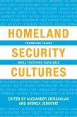 Homeland Security Cultures (eBook, ePUB) Homeland Security Cultures (eBook, ePUB)