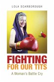 Fighting for Our Tits (eBook, ePUB)