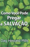 Como Você Pode Pregar a Salvação (eBook, ePUB)