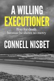A Willing Executioner (eBook, ePUB)