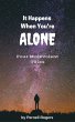It Happens When You're Alone (eBook,... - Bild 1