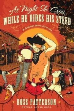 At Night She Cries, While He Rides His Steed (eBook, ePUB) - Patterson, Ross