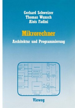 Mikrorechner (eBook, PDF) - Schweizer, Gerhard; Wunsch, Thomas; Fadini, Alois