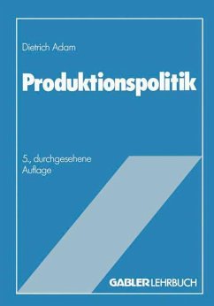 Produktionspolitik (eBook, PDF) - Adam, Dietrich