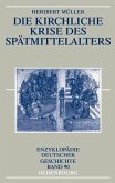 Die kirchliche Krise des Spätmittelalters (eBook, PDF)