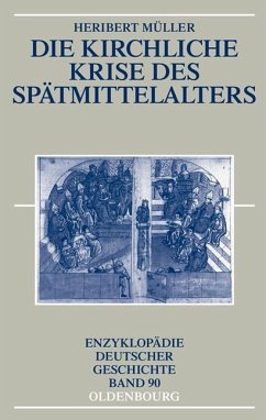 Die kirchliche Krise des Spätmittelalters (eBook, PDF) - Müller, Heribert