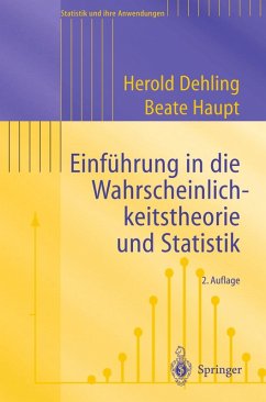 Einführung in die Wahrscheinlichkeitstheorie und Statistik (eBook, PDF) - Dehling, Herold; Haupt, Beate