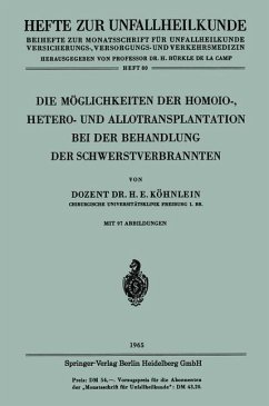 Cover Die Möglichkeiten der Homoio-, Hetero- und Allotransplantation bei der Behandlung der Schwerstverbrannten (eBook, PDF)