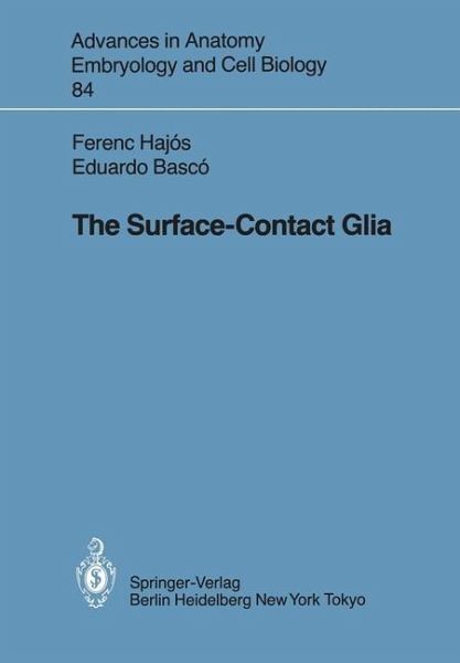 The Surface-Contact Glia (eBook, PDF) The Surface-Contact Glia (eBook, PDF)